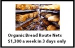 Organic Bread Route Nets $1,300 a week in 3 days only